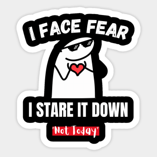 Song Quotes Not Today Sticker